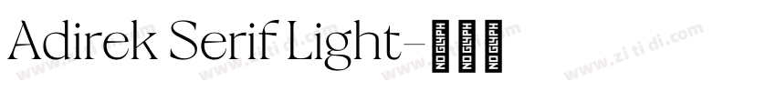 Adirek Serif Light字体转换